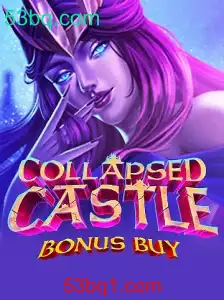 Explorando o Fascinante Mundo de CollapsedCastleBonusBuy